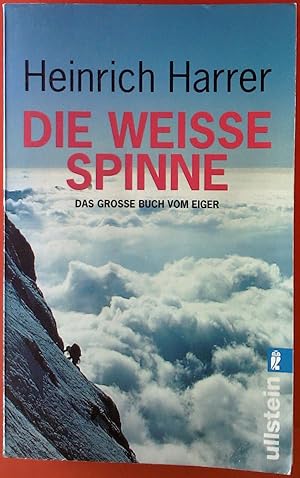 Image du vendeur pour Die weisse Spinne. Das grosse Buch vom Eiger. mis en vente par biblion2