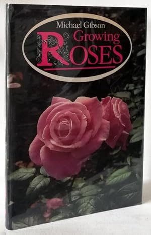 Immagine del venditore per Growing Roses venduto da Books Written By (PBFA Member)