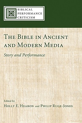 Bild des Verkufers fr The Bible in Ancient and Modern Media: Story and Performance (Paperback or Softback) zum Verkauf von BargainBookStores