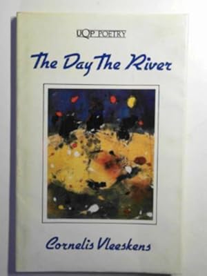 Imagen del vendedor de The day the river a la venta por Cotswold Internet Books