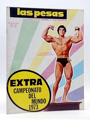 REVISTA LAS PESAS FISICO CULTURISMO Y HALTEROFILIA 122. LOU FERRIGNO HULK (Vvaa) Alas, 1973