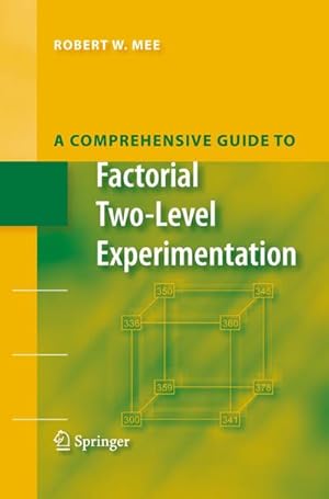 Bild des Verkufers fr A Comprehensive Guide to Factorial Two-Level Experimentation zum Verkauf von AHA-BUCH GmbH