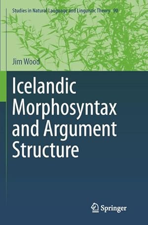 Bild des Verkufers fr Icelandic Morphosyntax and Argument Structure zum Verkauf von AHA-BUCH GmbH