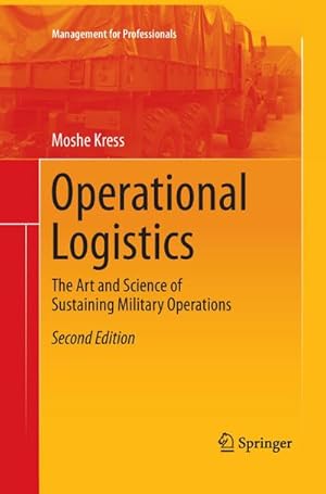 Immagine del venditore per Operational Logistics : The Art and Science of Sustaining Military Operations venduto da AHA-BUCH GmbH