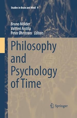 Immagine del venditore per Philosophy and Psychology of Time venduto da AHA-BUCH GmbH