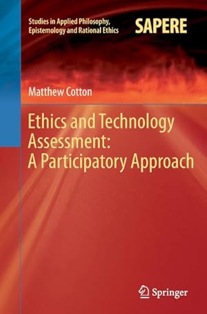 Bild des Verkufers fr Ethics and Technology Assessment: A Participatory Approach zum Verkauf von AHA-BUCH GmbH