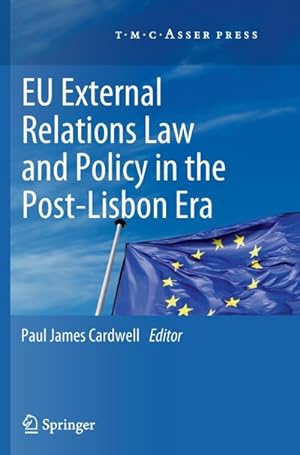 Seller image for EU External Relations Law and Policy in the Post-Lisbon Era for sale by AHA-BUCH GmbH