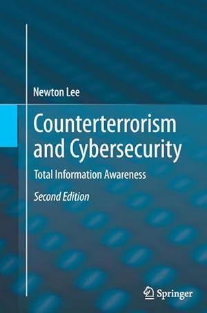Bild des Verkufers fr Counterterrorism and Cybersecurity : Total Information Awareness zum Verkauf von AHA-BUCH GmbH