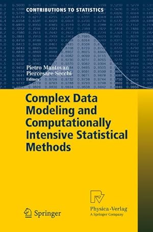 Bild des Verkufers fr Complex Data Modeling and Computationally Intensive Statistical Methods zum Verkauf von AHA-BUCH GmbH