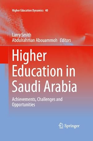 Seller image for Higher Education in Saudi Arabia : Achievements, Challenges and Opportunities for sale by AHA-BUCH GmbH