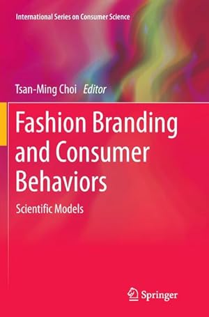 Bild des Verkufers fr Fashion Branding and Consumer Behaviors : Scientific Models zum Verkauf von AHA-BUCH GmbH