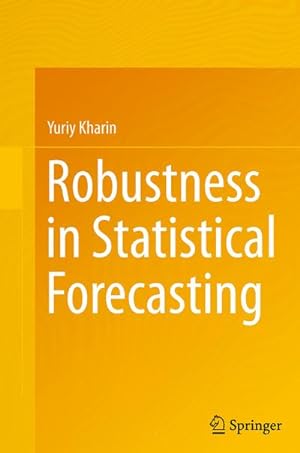 Immagine del venditore per Robustness in Statistical Forecasting venduto da AHA-BUCH GmbH