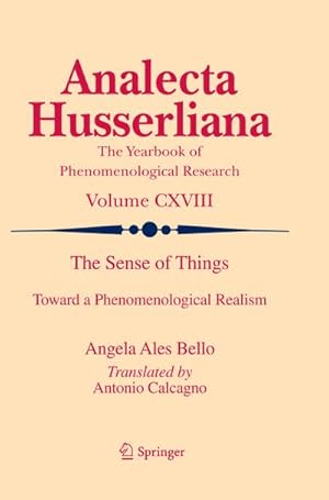 Bild des Verkufers fr The Sense of Things : Toward a Phenomenological Realism zum Verkauf von AHA-BUCH GmbH