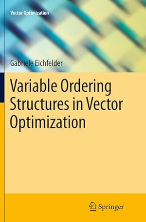 Imagen del vendedor de Variable Ordering Structures in Vector Optimization a la venta por AHA-BUCH GmbH