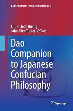 Bild des Verkufers fr Dao Companion to Japanese Confucian Philosophy zum Verkauf von AHA-BUCH GmbH