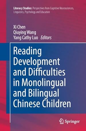 Bild des Verkufers fr Reading Development and Difficulties in Monolingual and Bilingual Chinese Children zum Verkauf von AHA-BUCH GmbH