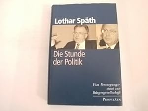 Seller image for Die Stunde der Politik. for sale by Der-Philo-soph