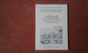 Seller image for Altkirch au cours des sicles. Notes historiques avec guide d'Altkirch et des environs for sale by Librairie de la Garenne