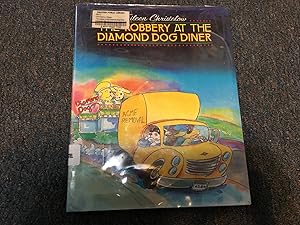 Seller image for The Robbery at the Diamond Dog Diner for sale by Betty Mittendorf /Tiffany Power BKSLINEN