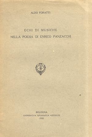 Echi di musiche nella poesia di Enrico Panzacchi.