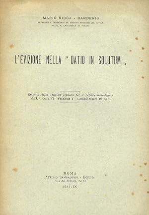 Bild des Verkufers fr L'evizione nella "Datio in Solutum". zum Verkauf von Libreria Oreste Gozzini snc