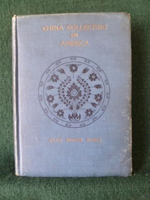 Imagen del vendedor de CHINA COLLECTING IN AMERICA. a la venta por Glenn Books, ABAA, ILAB