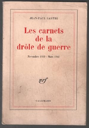 Carnets de la Drole de Guerre (Septembre 1939 - Mars 1940)