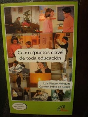 Imagen del vendedor de Cuatro puntos clave de toda educacin a la venta por Librera Antonio Azorn