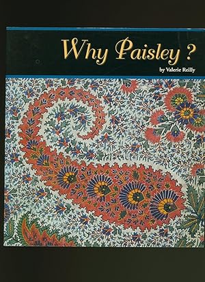 Image du vendeur pour Why Paisley? mis en vente par Little Stour Books PBFA Member