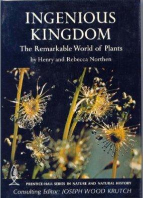 Seller image for Ingenious Kingdom : The Remarkable World of Plants for sale by Ravenroost Books