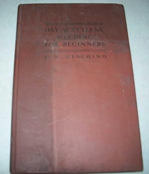 Imagen del vendedor de Oxy-Acetylene Welding for Beginners a la venta por Easy Chair Books