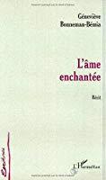 Seller image for L'me Enchante : Rcit for sale by RECYCLIVRE
