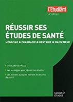 Image du vendeur pour Russir Ses tudes De Sant : Mdecine, Pharmacie, Dentaire, Maeutique mis en vente par RECYCLIVRE