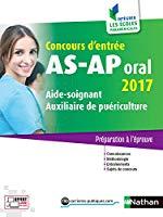 Image du vendeur pour Concours D'entre As-ap, Oral 2017 : Aide-soignant, Auxiliaire De Puriculture : Prparation  L'pr mis en vente par RECYCLIVRE