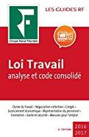 Seller image for Loi Travail : Analyse Et Code Consolid for sale by RECYCLIVRE