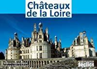 Immagine del venditore per Chteaux De La Loire venduto da RECYCLIVRE