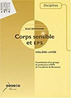 Bild des Verkufers fr Corps Sensibles Et Eps : Collge-lyce zum Verkauf von RECYCLIVRE