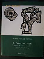 Seller image for Le Cours Des Choses for sale by RECYCLIVRE