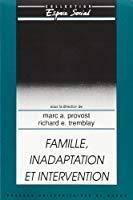Bild des Verkufers fr Famille, Inadaptation Et Intervention zum Verkauf von RECYCLIVRE