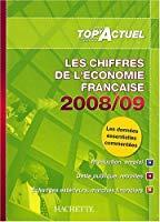 Bild des Verkufers fr Les Chiffres De L'conomie Franaise 2008-2009 : Production, Emploi, Dette Publique, Retraites, cha zum Verkauf von RECYCLIVRE