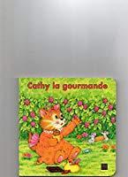 Immagine del venditore per Cathy La Gourmande ! venduto da RECYCLIVRE