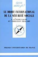 Bild des Verkufers fr Le Droit International De La Scurit Sociale zum Verkauf von RECYCLIVRE