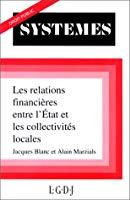 Seller image for Les Relations Financires Entre L'etat Et Les Collectivits Locales for sale by RECYCLIVRE