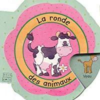 Bild des Verkufers fr La Ronde Des Animaux zum Verkauf von RECYCLIVRE