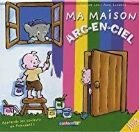 Bild des Verkufers fr Ma Maison Arc-en-ciel : Apprends Les Couleurs En T'amusant ! zum Verkauf von RECYCLIVRE