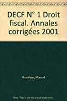 Seller image for Droit Fiscal, preuve N 1 Decf : Annales Corriges 2001 for sale by RECYCLIVRE