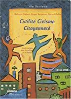 Bild des Verkufers fr Civilit, Civisme, Citoyennet : Guide Pratique Pour Les Collges Et Les Lyces zum Verkauf von RECYCLIVRE