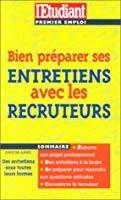 Seller image for Bien Se Prparer Aux Entretiens D'embauche for sale by RECYCLIVRE