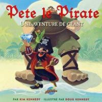 Bild des Verkufers fr Pete Le Pirate : Une Aventure De Gant zum Verkauf von RECYCLIVRE