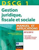 Seller image for Dscg 1, Gestion Juridique, Fiscale Et Sociale 2012-2013 : Manuel Et Applications : Corrigs Inclus for sale by RECYCLIVRE